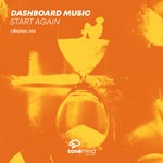 cover: Dashboard Music - Start Again