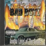 cover: Various - West Coast Bad Boys Vol 1: Anotha Level Of The Game (Explicit)