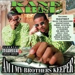 cover: Kane & Abel - Am I My Brothers Keeper (Explicit)