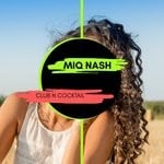 cover: Miq Nash - Club N Cocktail