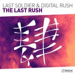 cover: Last Soldier & Digital Rush - The Last Rush