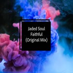 cover: Jaded Soul - Faithful