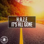 cover: Haze - It's All Gone