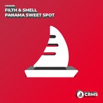 cover: Filth & Smell - Panama Sweet Spot