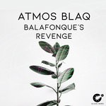 cover: Atmos Blaq - Balafonque's Revenge