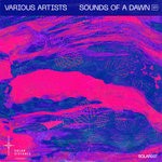 cover: Adrian Roman|Get Lost|Javier Ho|Marius Ene|Martin Herrs|Soble - Sounds Of A Dawn EP