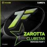 cover: Zarotta - Clubstar (Remixes Pt 1)