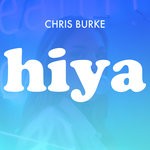 cover: Chris Burke - Hiya