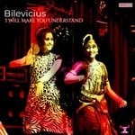 cover: Bilevicius - I Will Make You Understand