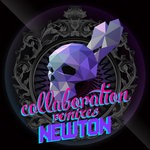 cover: Newton - Collaboration Remixes