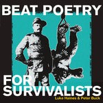 cover: Peter Buck|Luke Haines - Beat Poetry For The Survivalist