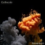 cover: Ozkan Balci - Catharsis