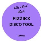 cover: Fizzikx - Disco Tool