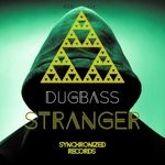 cover: Dugbass - Stranger