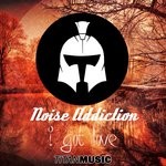 cover: Noise Addiction - I Got Love