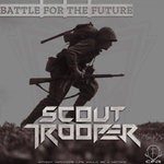 cover: Scout Trooper - Battle For The Future