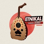 cover: Vagus & Bubble - Etnikal