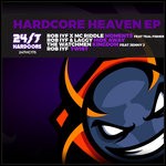 cover: Laggy|Mc Riddle|Rob Iyf|The Watchmen - Hardcore Heaven EP