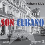 cover: Habana Club - Son Cubano Vol 2