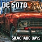 cover: De Soto - Silverado Days