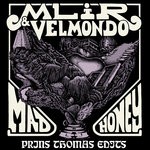 cover: Mlir|Velmondo - Mad Honey (Prins Thomas edits)