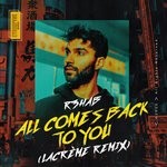 cover: R3hab - All Comes Back To You (LaCreme Remix)