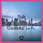 cover: Tuk - Queens Lo-Fi