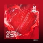 cover: David Lopez|Hector Fala - Un Amor 2K20 (Juan Valencia Remix)