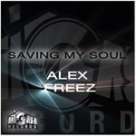 cover: Alex Freez - Saving My Soul