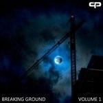 cover: Philth|Wreckless|Styla - Breaking Ground Volume 1