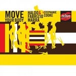 cover: Fabrizio Marra|Haldo|Stephanie Cooke - Move Your Body (Remixes)