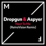 cover: Aspyer|Dropgun - Next To Me