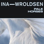 cover: Ina Wroldsen - Pale Horses