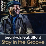 cover: Beat Rivals|Lifford - Stay In The Groove (Remixes)