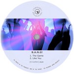 cover: B.a.n.g! - The Game/Like You