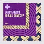 cover: James Joseph - No Ball Games EP