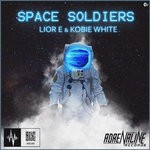 cover: Kobi White|Lior E - Space Soldiers