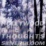 cover: Hollywood Real Thoughts - Silverbloom