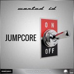 cover: Wanted Id - Jumpcore EP