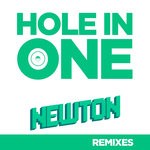 cover: Newton - Hole In One Remixes