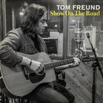 cover: Tom Freund - Show On The Road