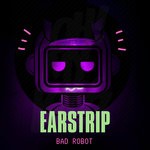 cover: Earstrip - Bad Robot