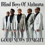 cover: Blind Boys Of Alabama - Good News Tonight