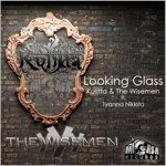 cover: Kulitta & The Wisemen|Tyanna Nikkita - Looking Glass