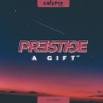 cover: Prestige - A Gift EP