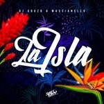 cover: Dj Goozo|Massianello - La Isla