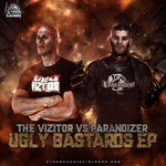 cover: Paranoizer|The Vizitor - Ugly Bastards EP