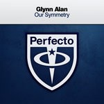 cover: Glynn Alan - Our Symmetry (Extended Mix)