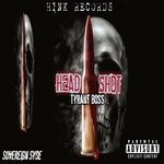 cover: Tyrant Boss - Headshot (Explicit)