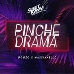 cover: Dj Goozo|Massianello - Pinche Drama